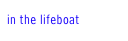 in the lifeboat