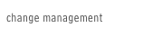 change management
